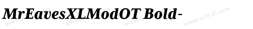 MrEavesXLModOT Bold字体转换